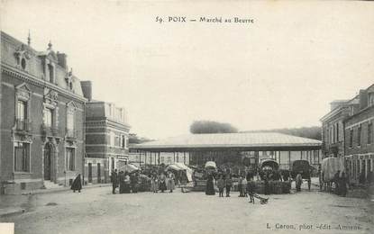 / CPA FRANCE 80 "Poix, marché au beurre"