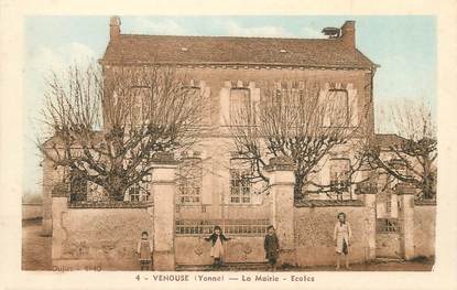 / CPA FRANCE 89 "Venouse, la mairie, écoles"