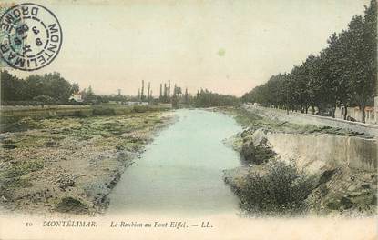 CPA FRANCE 26 "Montélimar, le Roubion au pont Eiffel"