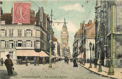 CPA FRANCE 59 "Dunkerque, la rue de l'Eglise"