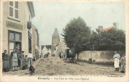 CPA FRANCE 77 "Etrépilly, rue Chef de Ville"