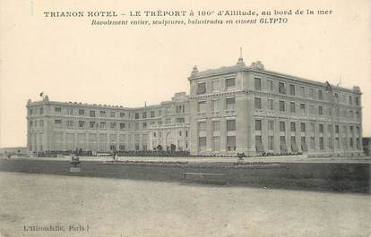 / CPA FRANCE 76 "Le Tréport, Trianon Hôtel"