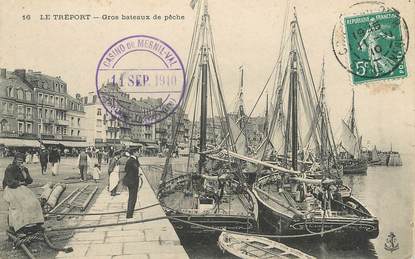 / CPA FRANCE 76 "Le Tréport, gros bateaux de pêche"