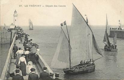 / CPA FRANCE 76 "Le Tréport, départ des Canots" / BATEAU