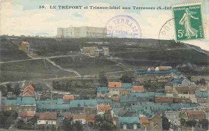 / CPA FRANCE 76 "Le Tréport, Trianon Hôtel aux Terrasses"