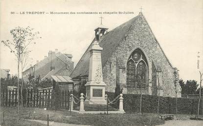 / CPA FRANCE 76 "Le Tréport, monument des combattants et chapelle Saint Julien"
