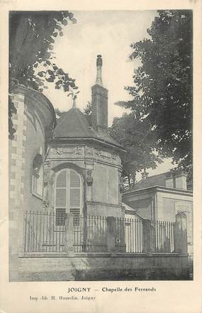 / CPA FRANCE 89 "Joigny, chapelle des Ferrands"