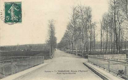 / CPA FRANCE 89 "Tonnerre, route d'Epineuil, pont Saint Nicolas"