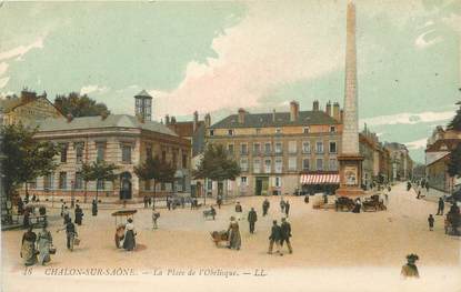 / CPA FRANCE 71 "Chalon sur Saône, la place de l'Obélisque "