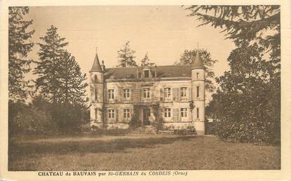 / CPA FRANCE 61 "Château de Bauvais par Saint Germain du Corbeis"