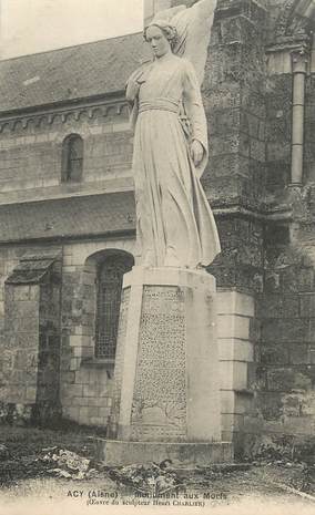 / CPA FRANCE 02 "Acy" / MONUMENT AUX MORTS