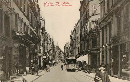 / CPA FRANCE 57 "Metz, rue Serpenoise"