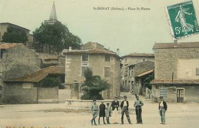 / CPA FRANCE 26 "Saint Donat, place Saint Pierre"