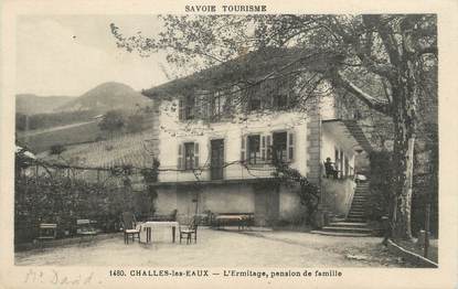 / CPA FRANCE 73 "Challes les Eaux, l'ermitage, pension de famille"