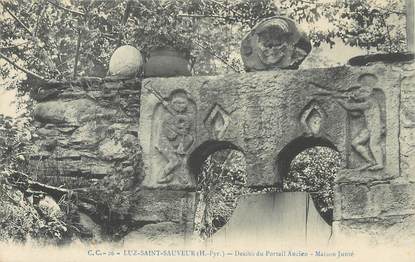 / CPA FRANCE 65 "Luz Saint Sauveur, dessus du portail ancien, maison Junté"