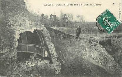 / CPA FRANCE 93 "Livry, ancien tombeau de l'amiral Jacob"