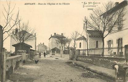 CPA FRANCE 43 "Arvant, rue de l'Eglise et de l'Ecole"