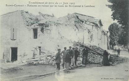 / CPA FRANCE 13 "Saint Cannat, maisons en ruines" / TREMBLEMENT DE TERRE 1909
