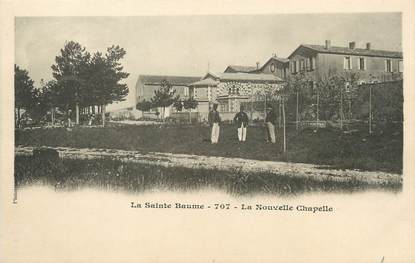 / CPA FRANCE 13 "La Sainte Baume, la nouvelle chapelle"