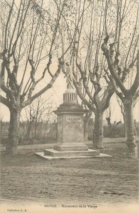 / CPA FRANCE 13 "Noves, monument de la vierge"