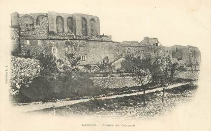 / CPA FRANCE 13 "Lançon, ruines du château"