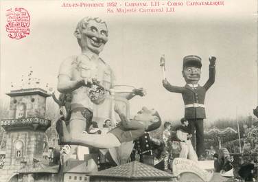 / CARTE PHOTO FRANCE 13 "Aix en Provence, Corso Carnavalesque, sa majesté Carnaval" / CARNAVAL