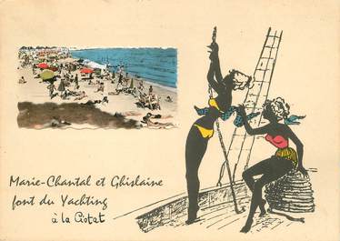 / CPSM FRANCE 13 "La Ciotat, les Marie Chantal"