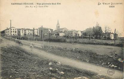 / CPA FRANCE 43 "Sanssac L'église, vue générale Sud Est" / PRECURSEUR, avant 1900"