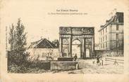 54 Meurthe Et Moselle / CPA FRANCE 54 " Le Vieux Nancy, la porte Sainte Catherine en 1830"  / PRECURSEUR, avant 1900"