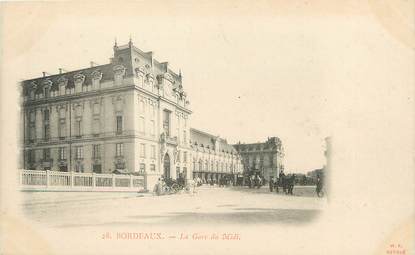 / CPA FRANCE 33 "Bordeaux, la gare du midi" / PRECURSEUR, avant 1900