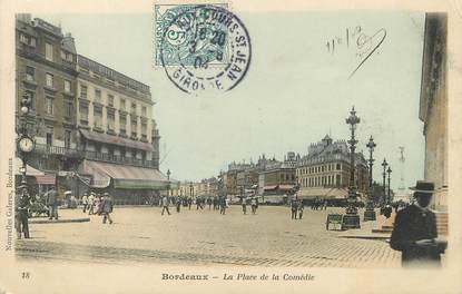 / CPA FRANCE 33 "Bordeaux, la place de la Comédie" / PRECURSEUR, avant 1900