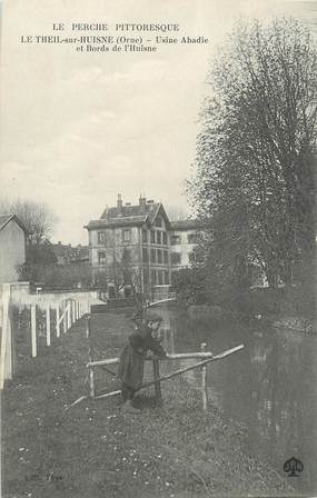 / CPA FRANCE 61 "Le Theil sur Huisne, l'usine Abadie et les bords de l'Huisne"  / PRECURSEUR, avant 1900