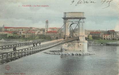 / CPA FRANCE 26 "Valence, le pont suspendu" / PRECURSEUR, avant 1900