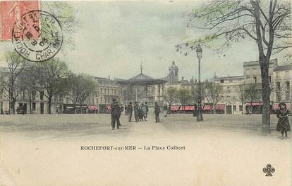 CPA FRANCE 17 "Rochefort sur Mer, la place Colbert"