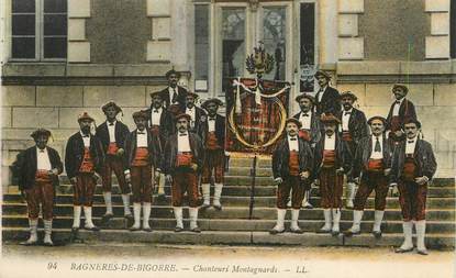 / CPA FRANCE 65 "Bagnères de Bigorre, chanteurs montagnards" / PRECURSEUR, avant 1900 