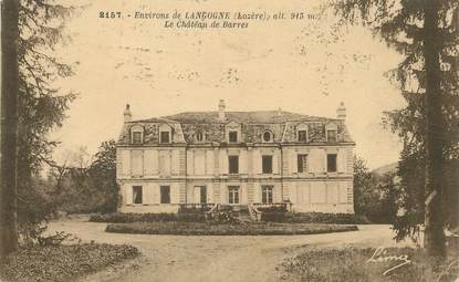 / CPA FRANCE 48 "Environs de Langogne, le château de Barres" / PRECURSEUR, avant 1900 