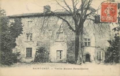 / CPA FRANCE 38 "Saint Chef, vieille maison renaissance"