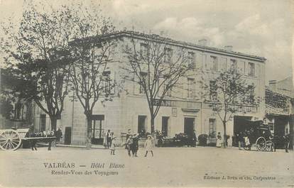 / CPA FRANCE 84 "Valréas, hôtel Blanc"