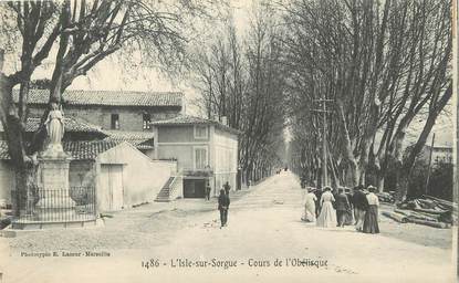 / CPA FRANCE 84 "L'Isle Sur Sorgue, cours de l'Obélisque"