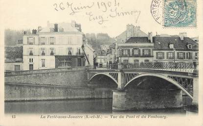 / CPA FRANCE 77 "La Ferté Sous Jouarre, vue du pont et du Faubourg"