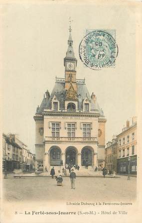 / CPA FRANCE 77 "La Ferté Sous Jouarre, hôtel de ville"