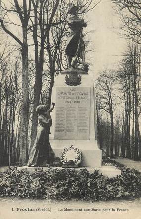 / CPA FRANCE 77 "Provins, le monument aux morts"