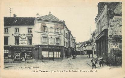 / CPA FRANCE 77 "Tournan, rue de Paris et place du marché"