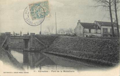 / CPA FRANCE 77 "Varreddes, pont de la Maladrerie"
