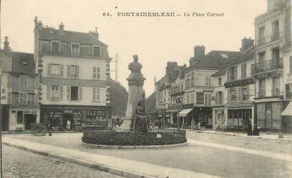 / CPA FRANCE 77 "Fontainebleau, la place Carnot"