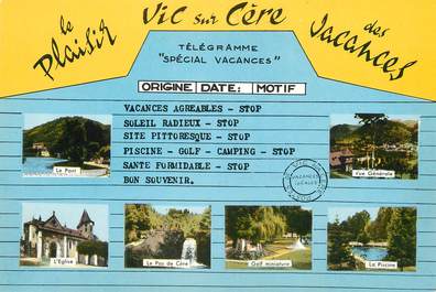/ CPSM FRANCE 15 "Vic sur Cere " 