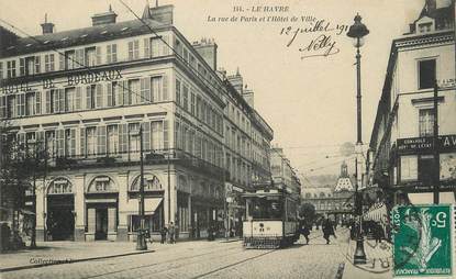 / CPA FRANCE 76 "Le Havre, la rue de Paris et l'hôtel de ville"