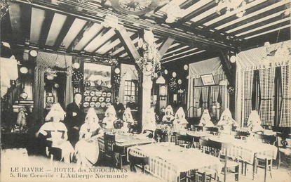 / CPA FRANCE 76 "Le Havre, hôtel des négociants, l'auberge Normande"