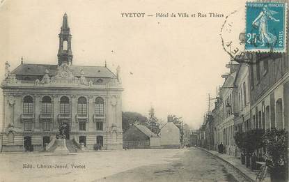 / CPA FRANCE 76 "Yvetot, hôtel de ville et rue Thiers"