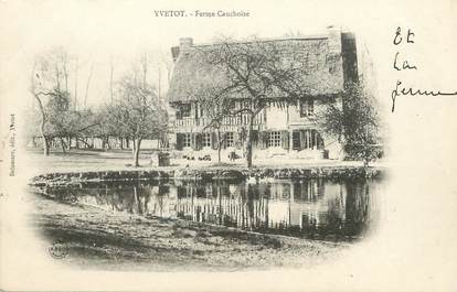 / CPA FRANCE 76 "Yvetot, ferme Cauchoise"